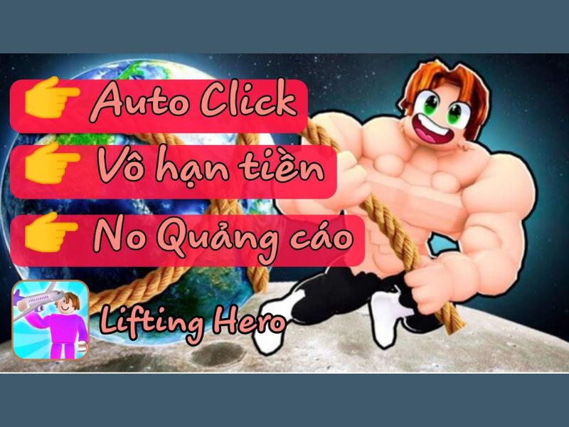 Tải Hack Lifting Hero (Menu, Full Tiền, Vô Hạn Kim Cương) V46.8.10 1 Giới Thiệu Về Game Hack Lifting Hero